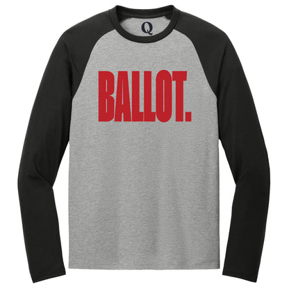 "Ballot." Quorum Tri-Blend Colorblock Raglan front print in Deep Black / Aluminum Grey