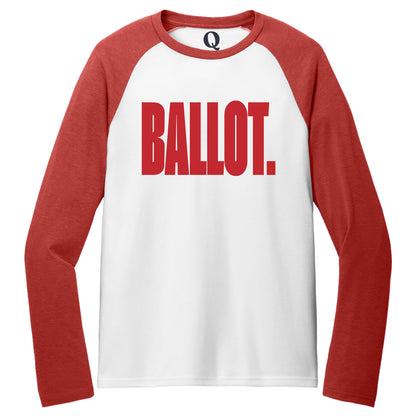 "Ballot." Quorum Tri-Blend Colorblock Raglan front print in Rise Up Red / Bright White