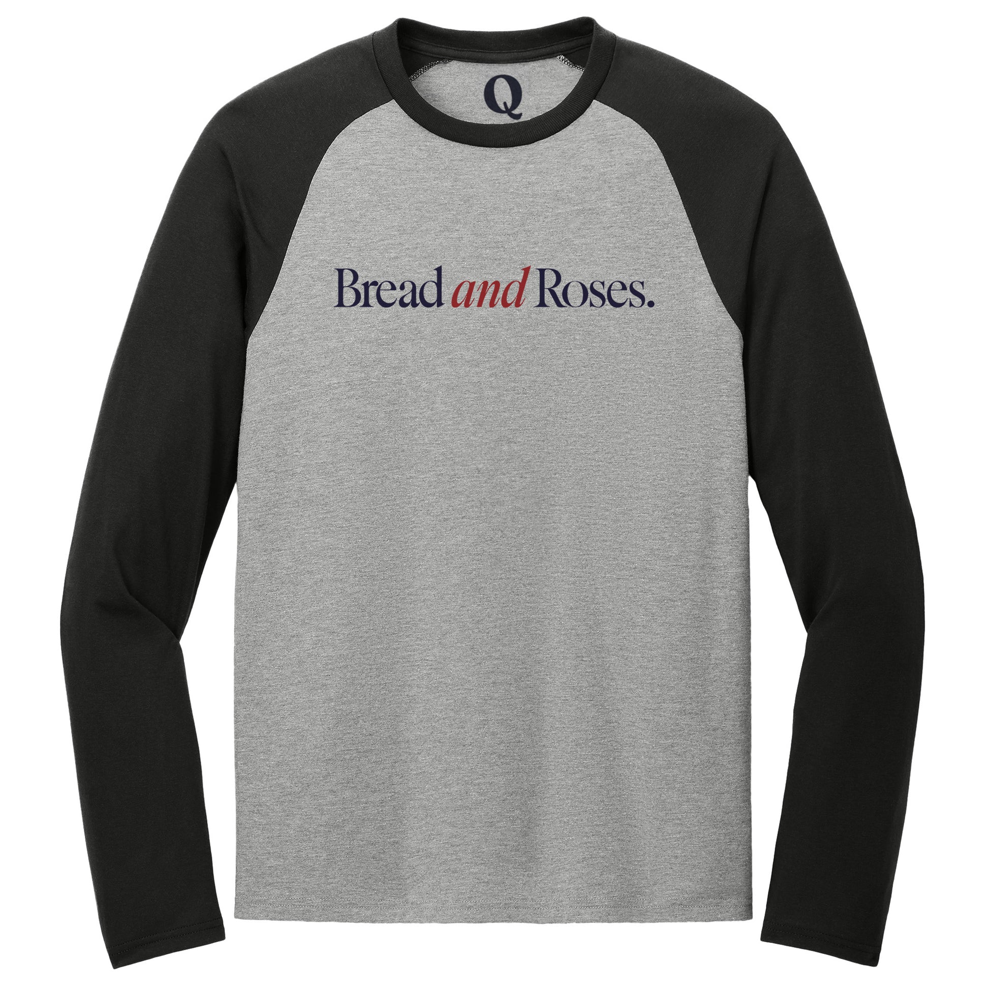 "Bread and Roses." Quorum Tri-Blend Colorblock Raglan front print in Deep Black / Aluminum Grey