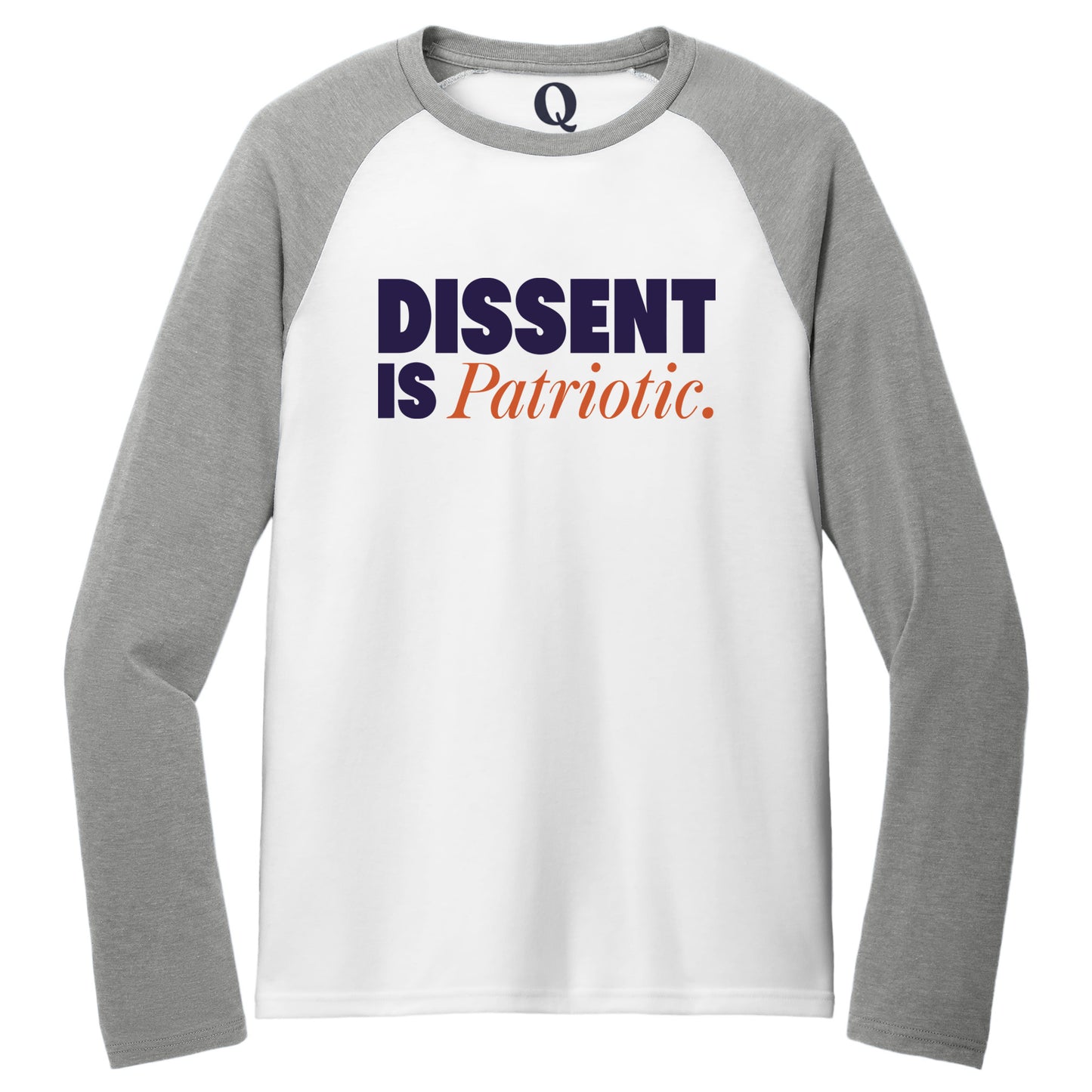 "Dissent is Patriotic." Quorum Tri-Blend Colorblock Raglan front print in Aluminum Grey / Bright White