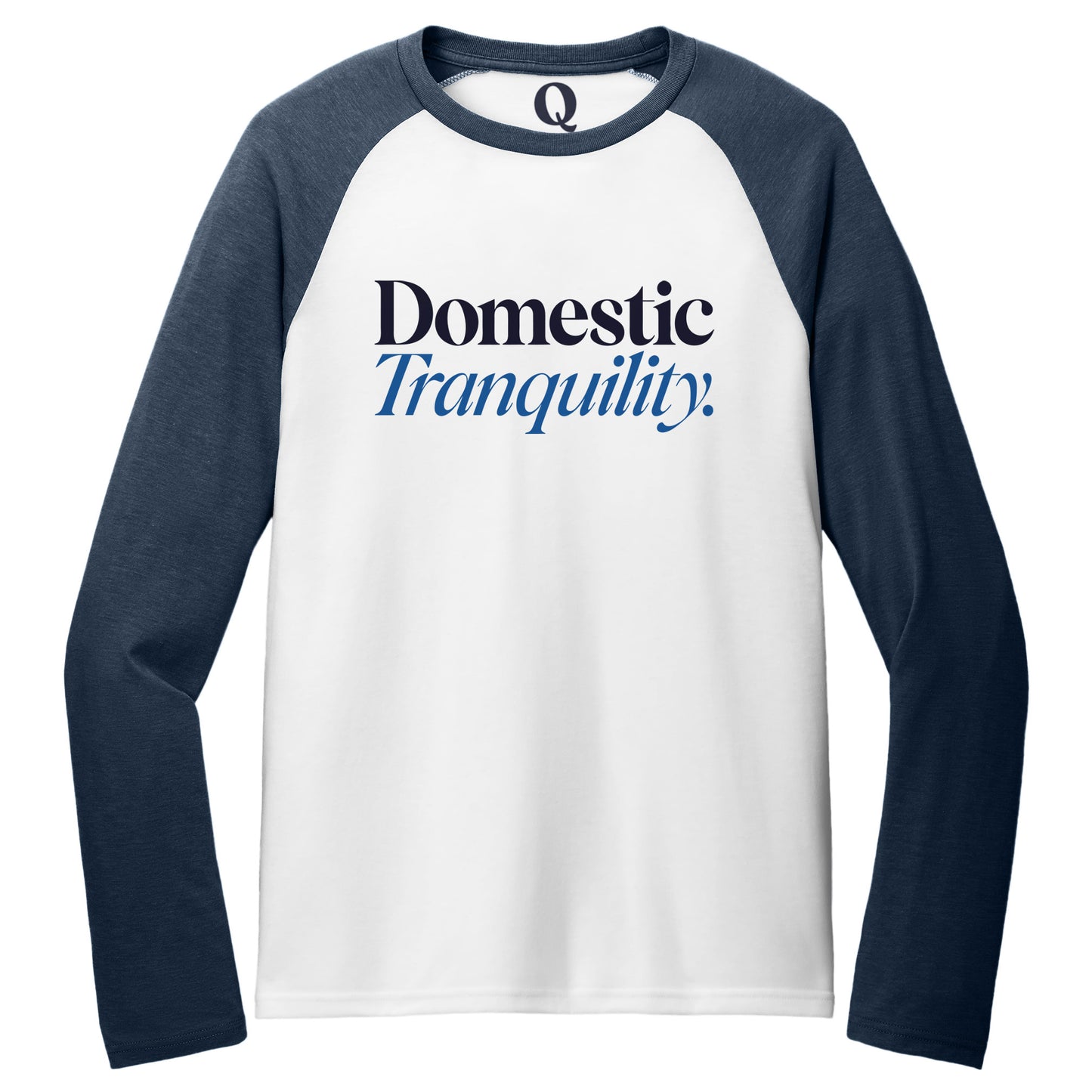 "Domestic Tranquility." Quorum Tri-Blend Colorblock Raglan front print in Rebel Blue / Bright White