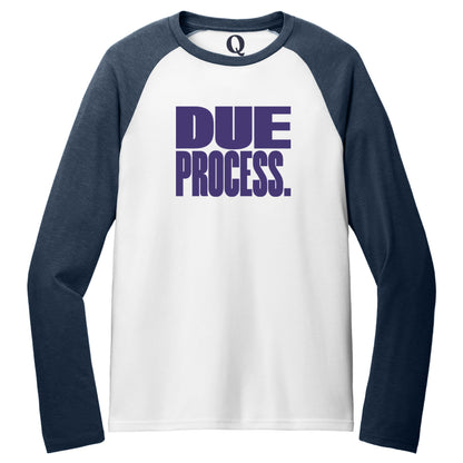 "Due Process." Quorum Tri-Blend Colorblock Raglan front print in Rebel Blue / Bright White