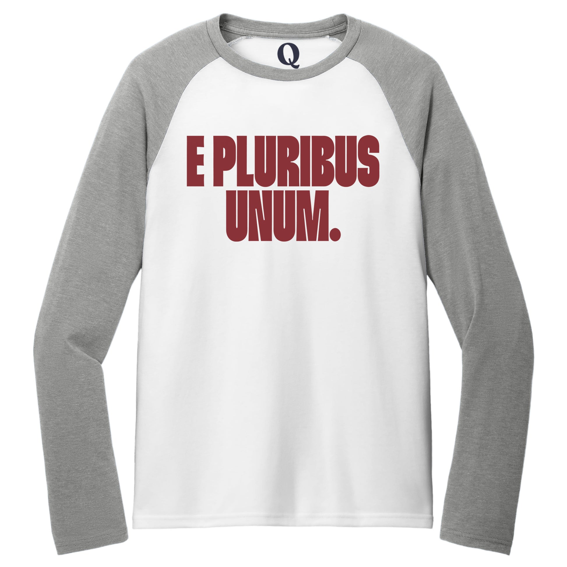 "E Pluribus Unum." Quorum Tri-Blend Colorblock Raglan front print in Aluminum Grey / Bright White
