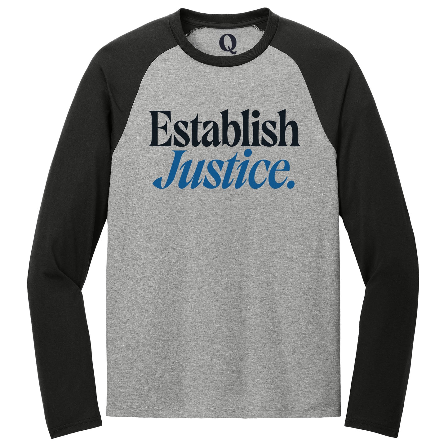 "Establish Justice." Quorum Tri-Blend Colorblock Raglan front print in Deep Black / Aluminum Grey