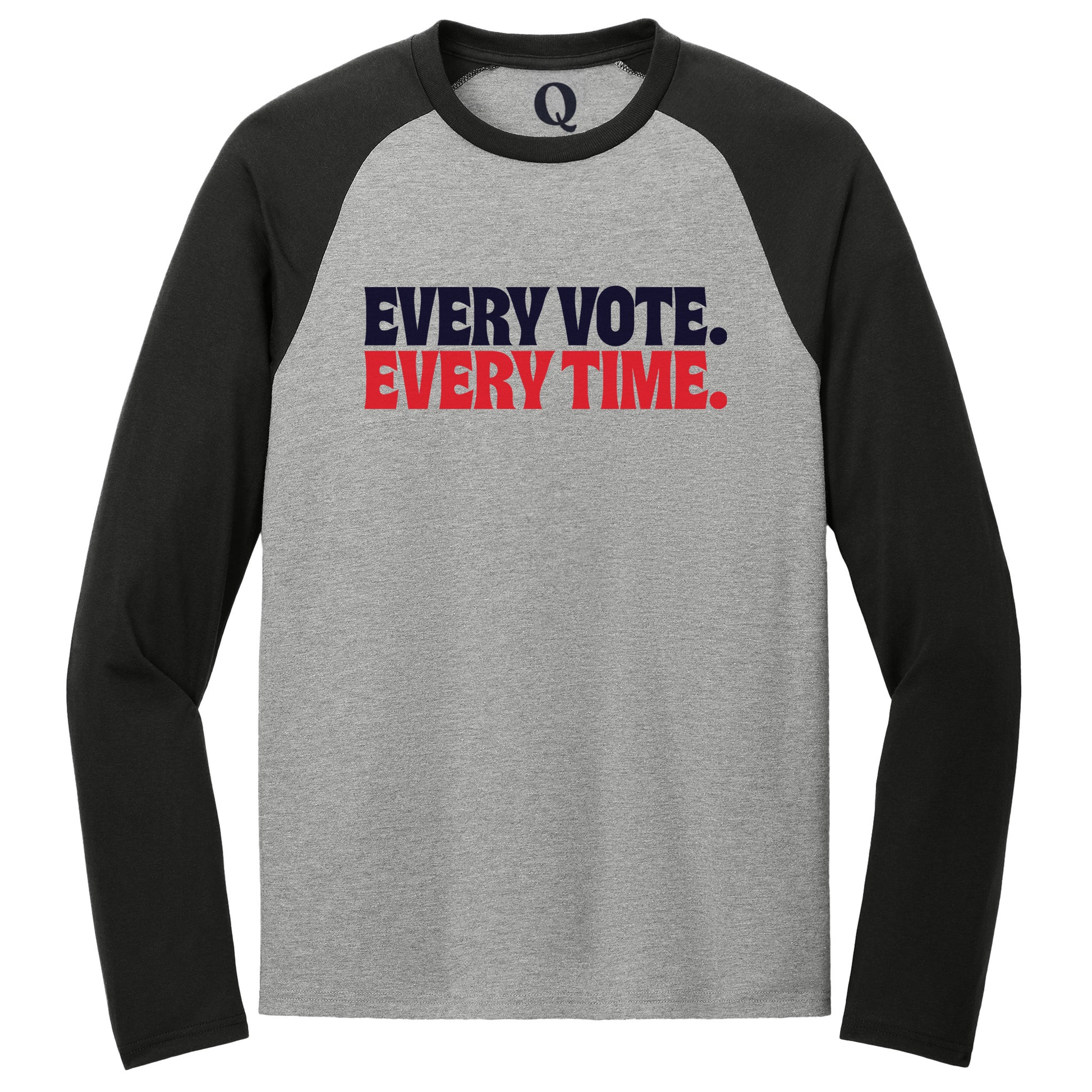 "Every Vote. Every Time." Quorum Tri-Blend Colorblock Raglan front print in Deep Black / Aluminum Grey