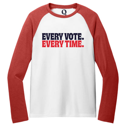 "Every Vote. Every Time." Quorum Tri-Blend Colorblock Raglan front print in Rise Up Red / Bright White