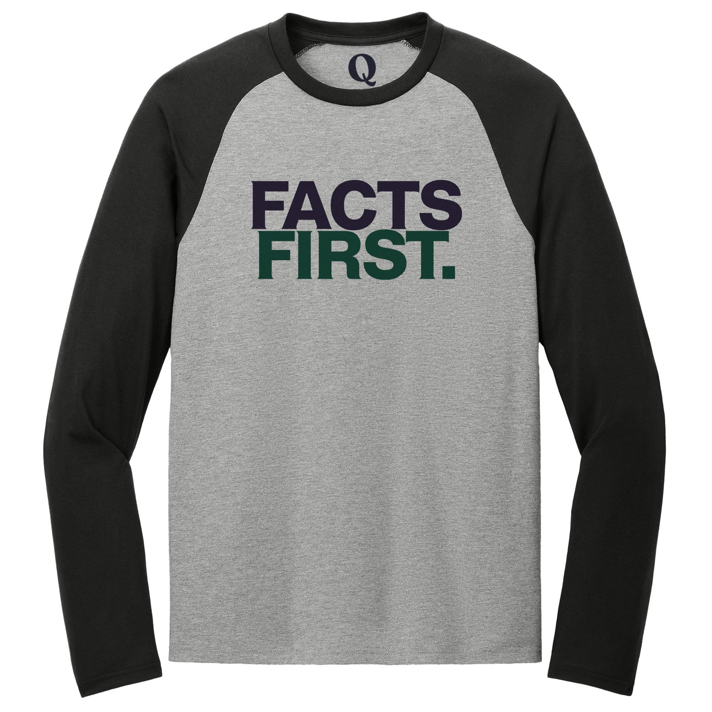 "Facts First." Quorum Tri-Blend Colorblock Raglan front print in Deep Black / Aluminum Grey