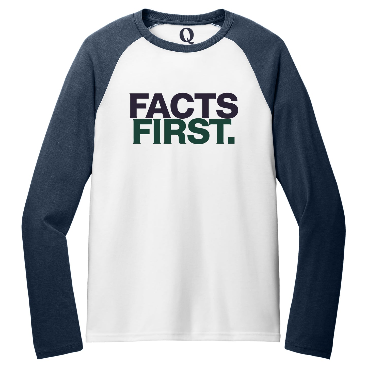 "Facts First." Quorum Tri-Blend Colorblock Raglan front print in Rebel Blue / Bright White