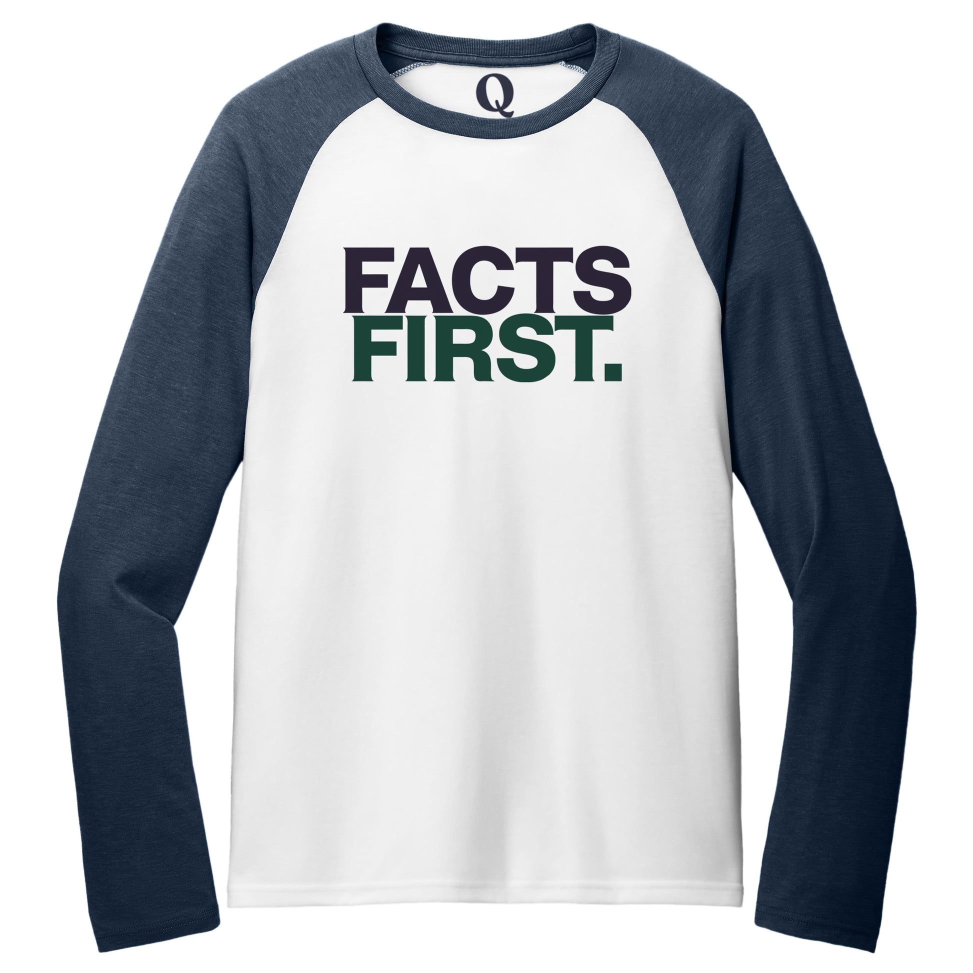 "Facts First." Quorum Tri-Blend Colorblock Raglan front print in Rebel Blue / Bright White