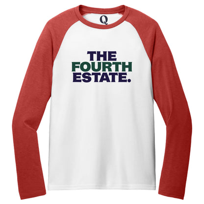 "The Fourth Estate." Quorum Tri-Blend Colorblock Raglan front print in Rise Up Red / Bright White