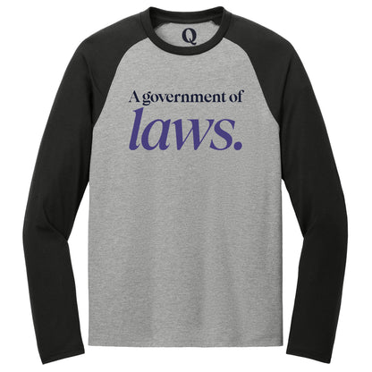 "A government of laws." Quorum Tri-Blend Colorblock Raglan front print in Deep Black / Aluminum Grey