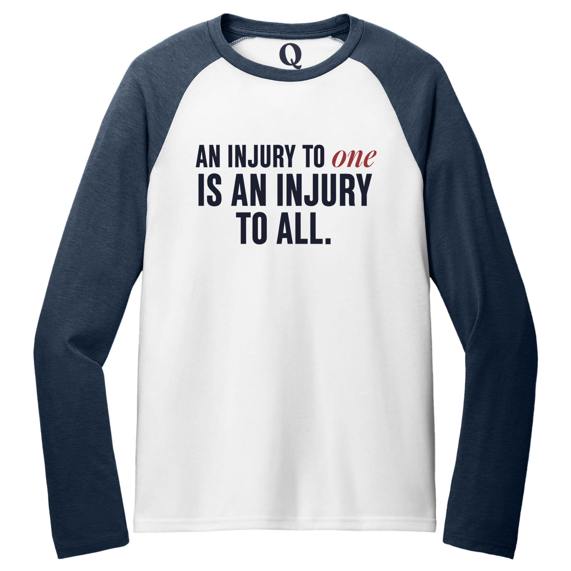 "An injury to one is an injury to all." Quorum Tri-Blend Colorblock Raglan front print in Rebel Blue / Bright White