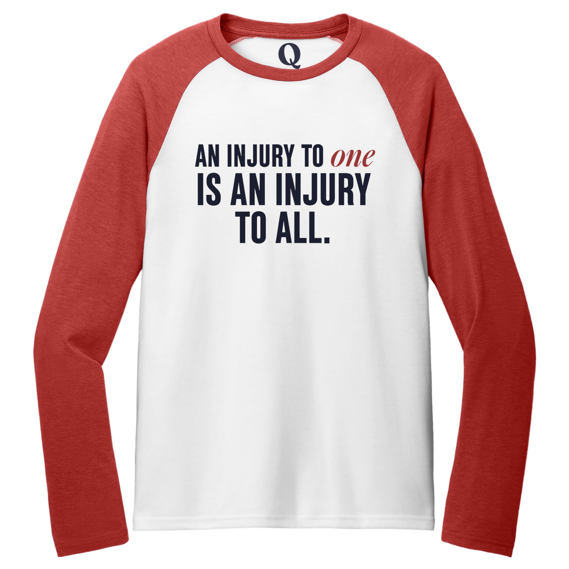 "An injury to one is an injury to all." Quorum Tri-Blend Colorblock Raglan front print in Rise Up Red / Bright White