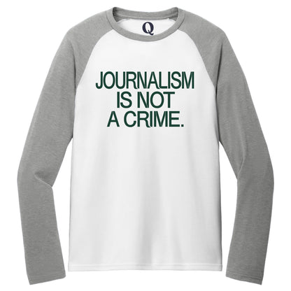 "Journalism is not a crime." Quorum Tri-Blend Colorblock Raglan front print in Aluminum Grey / Bright White