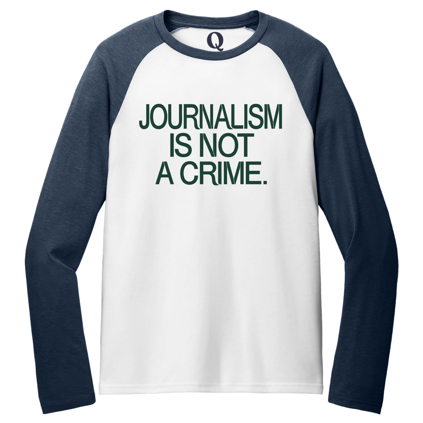 "Journalism is not a crime." Quorum Tri-Blend Colorblock Raglan front print in Rebel Blue / Bright White