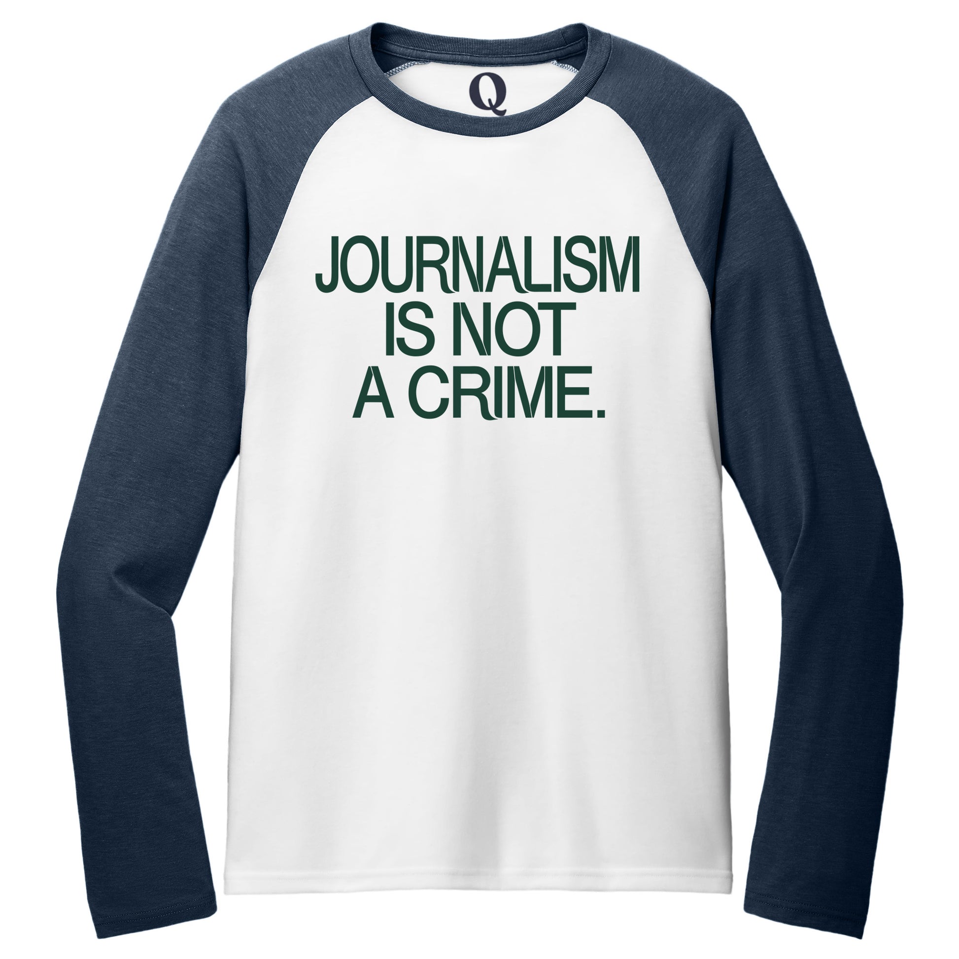 "Journalism is not a crime." Quorum Tri-Blend Colorblock Raglan front print in Rebel Blue / Bright White