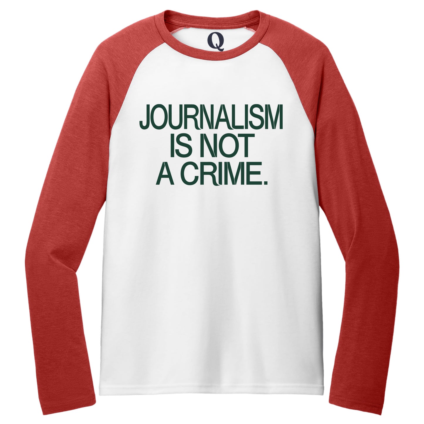 "Journalism is not a crime." Quorum Tri-Blend Colorblock Raglan front print in Rise Up Red / Bright White