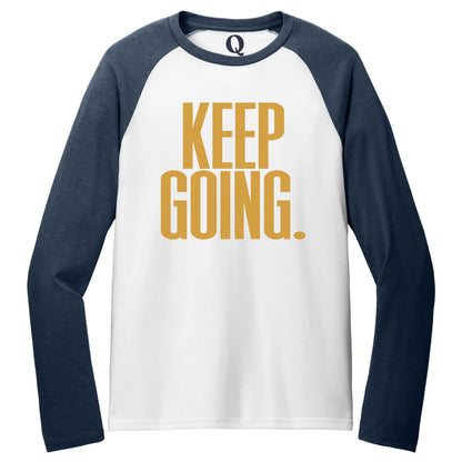 "Keep Going." Quorum Tri-Blend Colorblock Raglan front print in Rebel Blue / Bright White