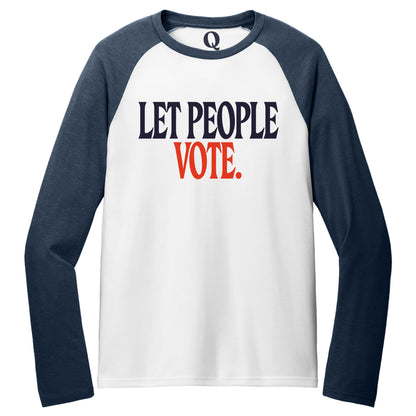 "Let People Vote." Quorum Tri-Blend Colorblock Raglan front print in Rebel Blue / Bright White