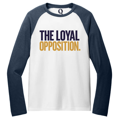 "The Loyal Opposition." Quorum Tri-Blend Colorblock Raglan front print in Rebel Blue / Bright White