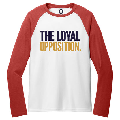 "The Loyal Opposition." Quorum Tri-Blend Colorblock Raglan front print in Rise Up Red / Bright White