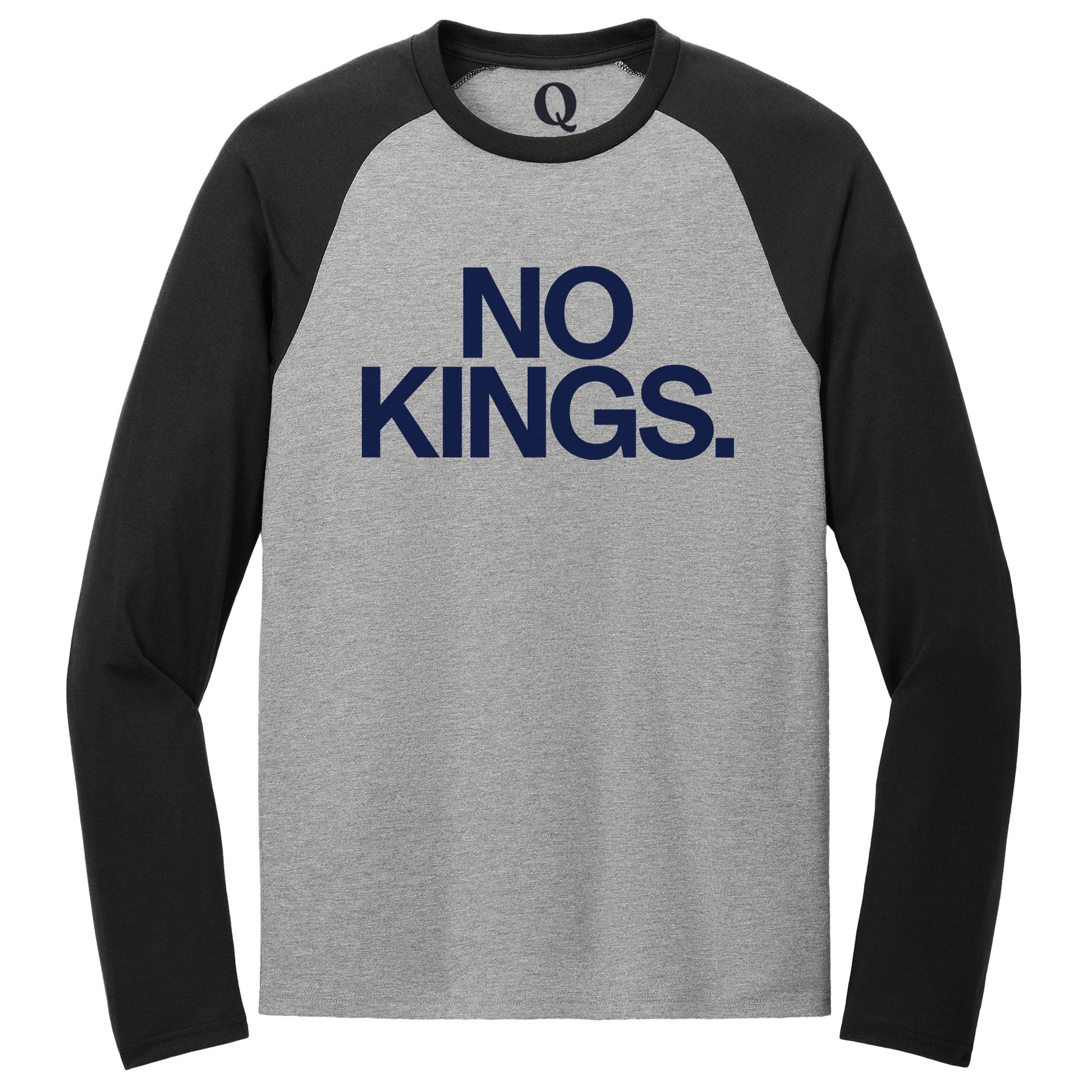 "No Kings." Quorum Tri-Blend Colorblock Raglan front print in Deep Black / Aluminum Grey