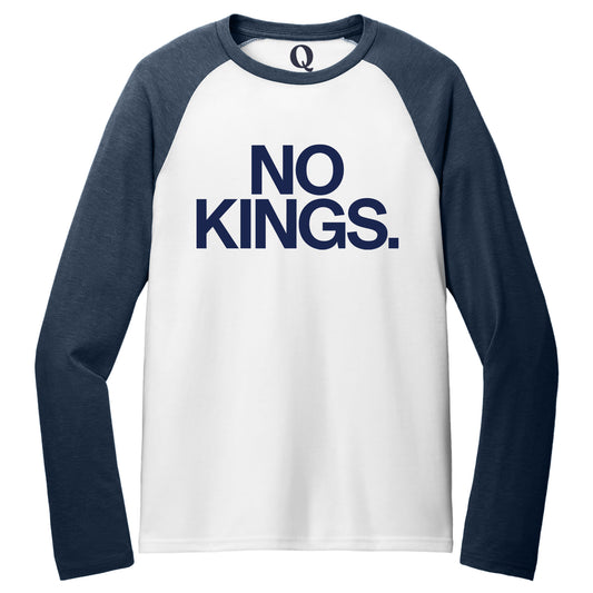 "No Kings." Quorum Tri-Blend Colorblock Raglan front print in Rebel Blue / Bright White