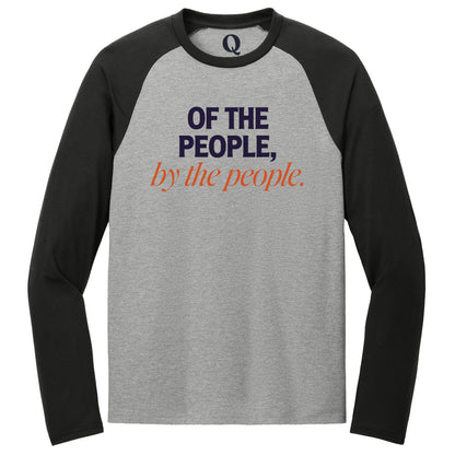 "Of the People, by the People." Quorum Tri-Blend Colorblock Raglan front print in Deep Black / Aluminum Grey