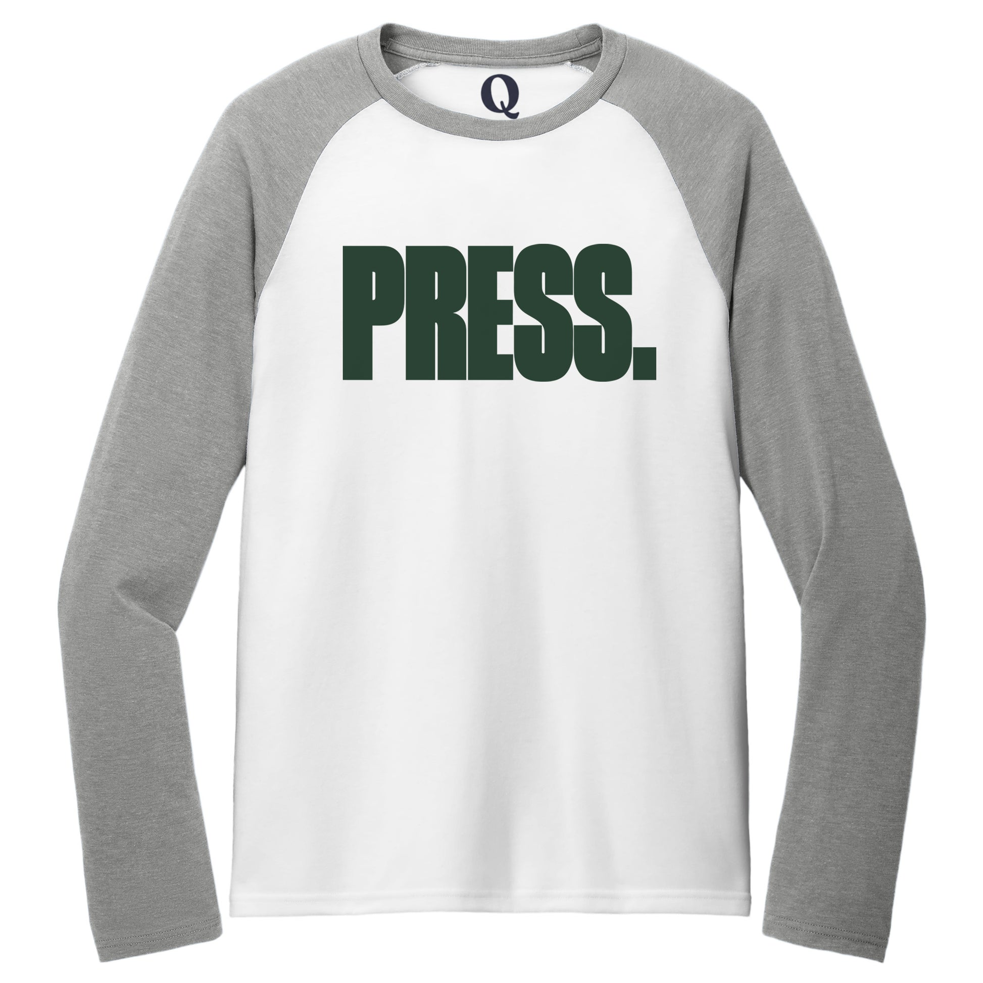 "Press." Quorum Tri-Blend Colorblock Raglan front print in Aluminum Grey / Bright White