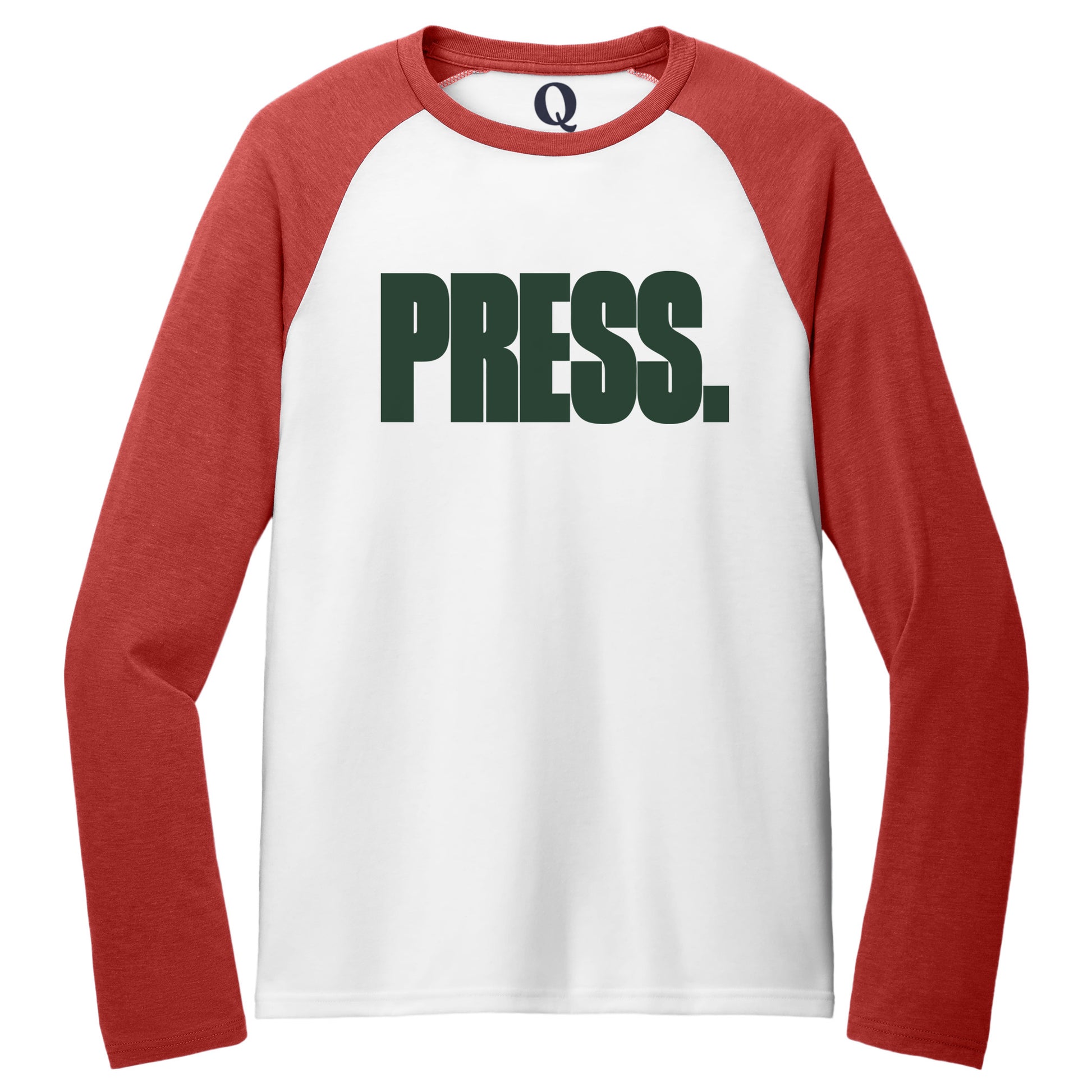 "Press." Quorum Tri-Blend Colorblock Raglan front print in Rise Up Red / Bright White