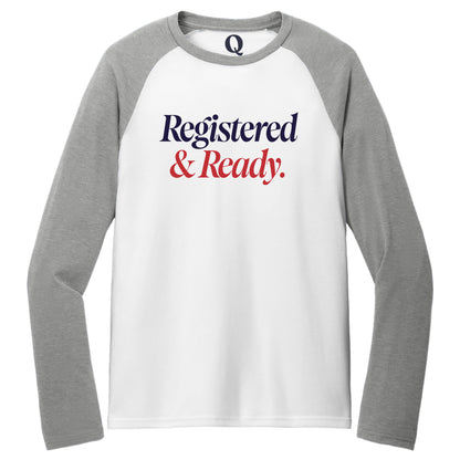 "Registered & Ready." Quorum Tri-Blend Colorblock Raglan front print in Aluminum Grey / Bright White