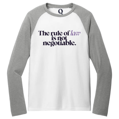 "The rule of law is not negotiable." Quorum Tri-Blend Colorblock Raglan front print in Aluminum Grey / Bright White