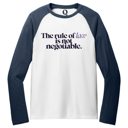 "The rule of law is not negotiable." Quorum Tri-Blend Colorblock Raglan front print in Rebel Blue / Bright White
