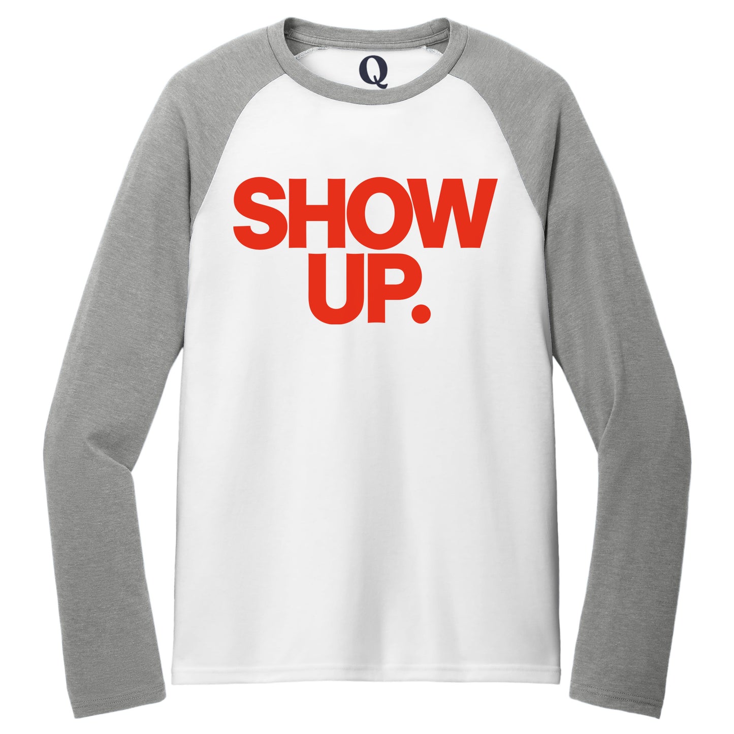 "Show up. Stand up. Suit up." Quorum Tri-Blend Colorblock Raglan front print in Aluminum Grey / Bright White
