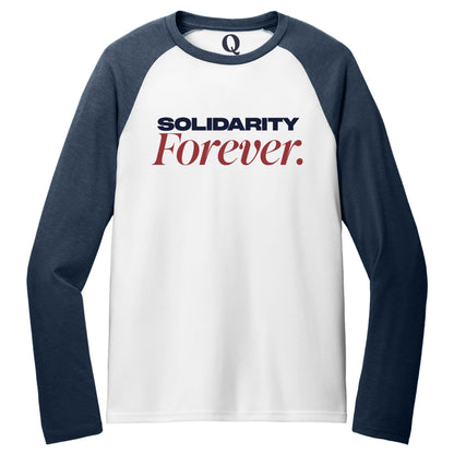 "Solidarity Forever." Quorum Tri-Blend Colorblock Raglan front print in Rebel Blue / Bright White