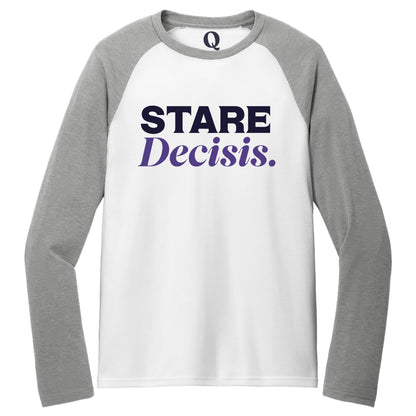 "Stare Decisis." Quorum Tri-Blend Colorblock Raglan front print in Aluminum Grey / Bright White