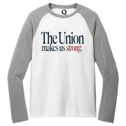 "The Union makes us strong." Quorum Tri-Blend Colorblock Raglan front print in Aluminum Grey / Bright White
