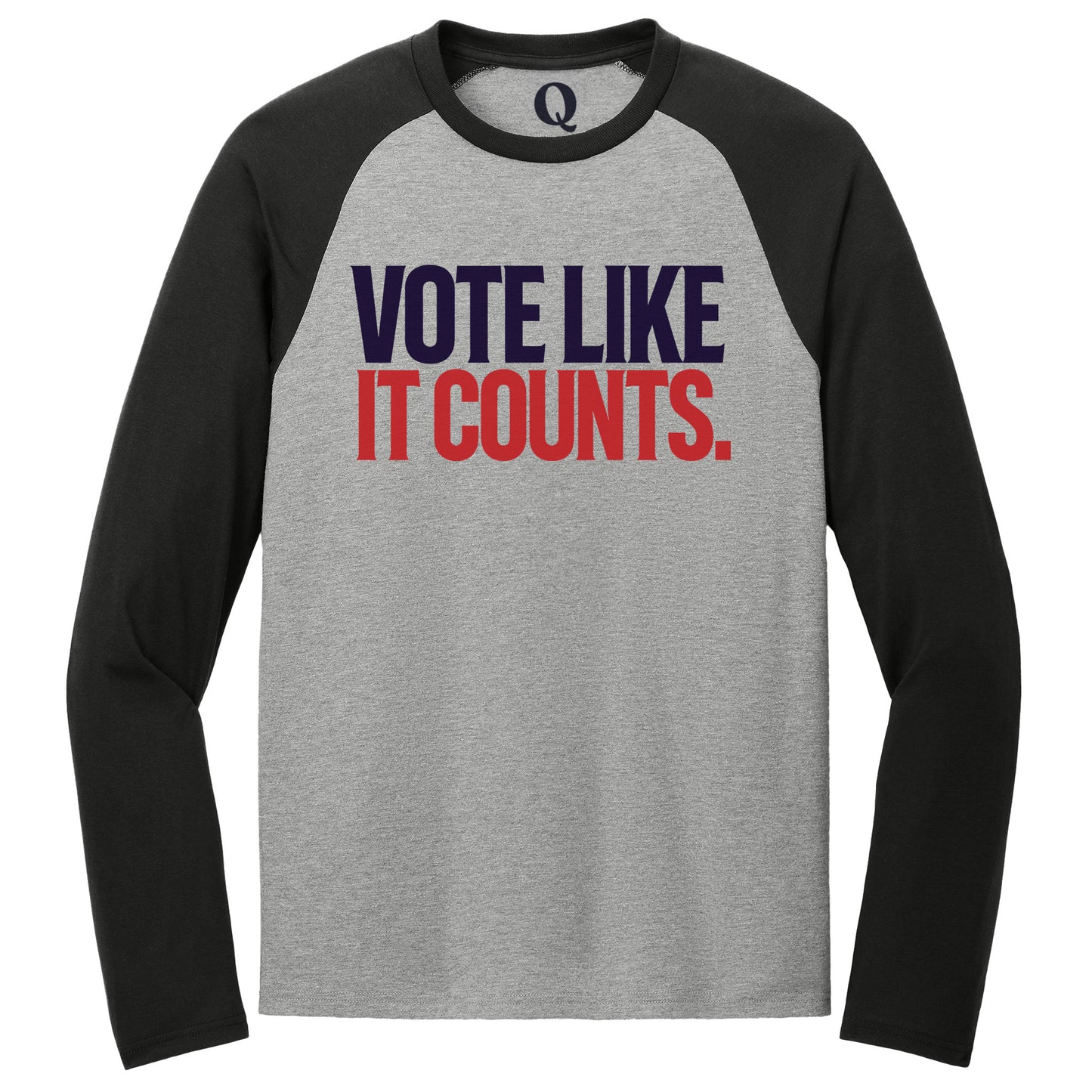 "Vote like it counts." Quorum Tri-Blend Colorblock Raglan front print in Deep Black / Aluminum Grey
