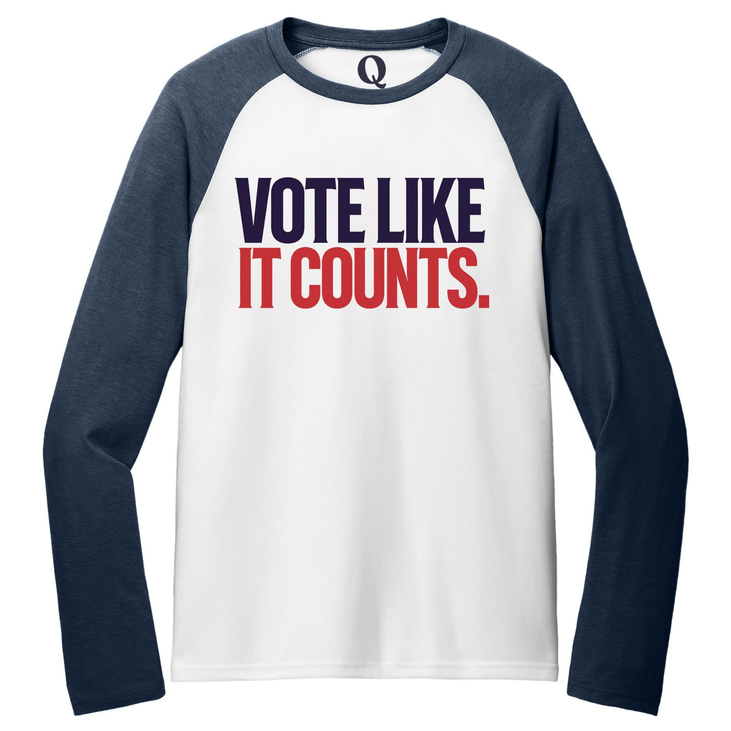 "Vote like it counts." Quorum Tri-Blend Colorblock Raglan front print in Rebel Blue / Bright White
