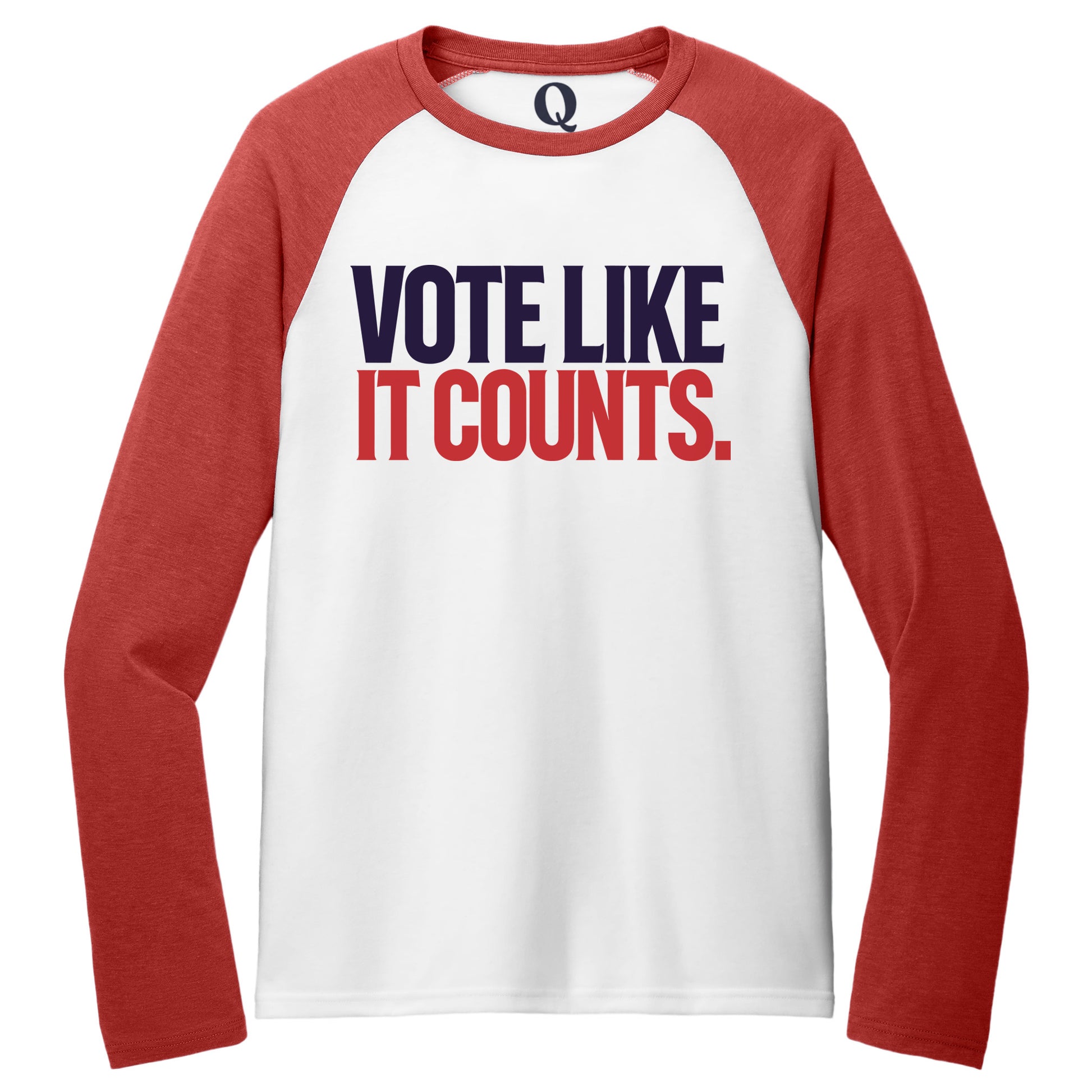 "Vote like it counts." Quorum Tri-Blend Colorblock Raglan front print in Rise Up Red / Bright White