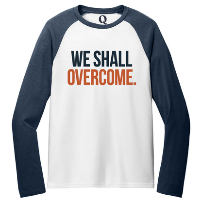 "We shall overcome." Quorum Tri-Blend Colorblock Raglan front print in Rebel Blue / Bright White