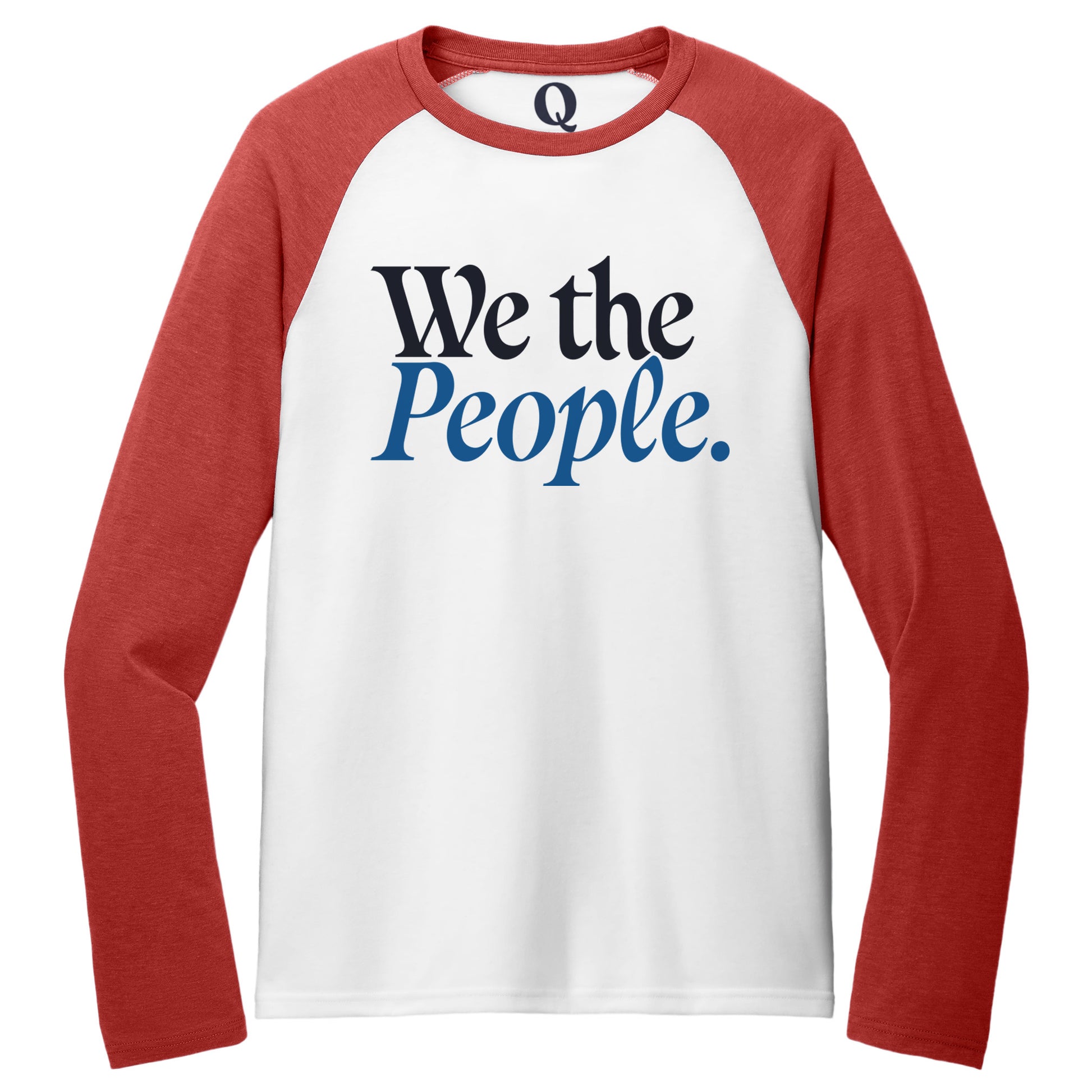 "We the People." Quorum Tri-Blend Colorblock Raglan front print in Rise Up Red / Bright White
