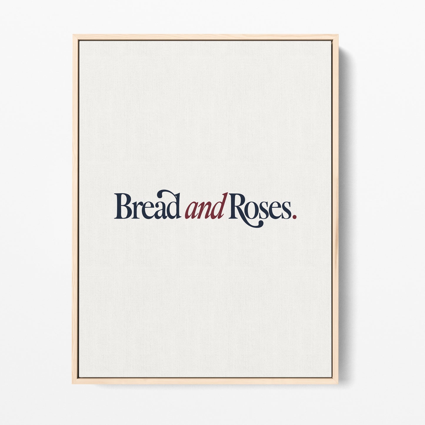 Bread and Roses Canvas Portrait