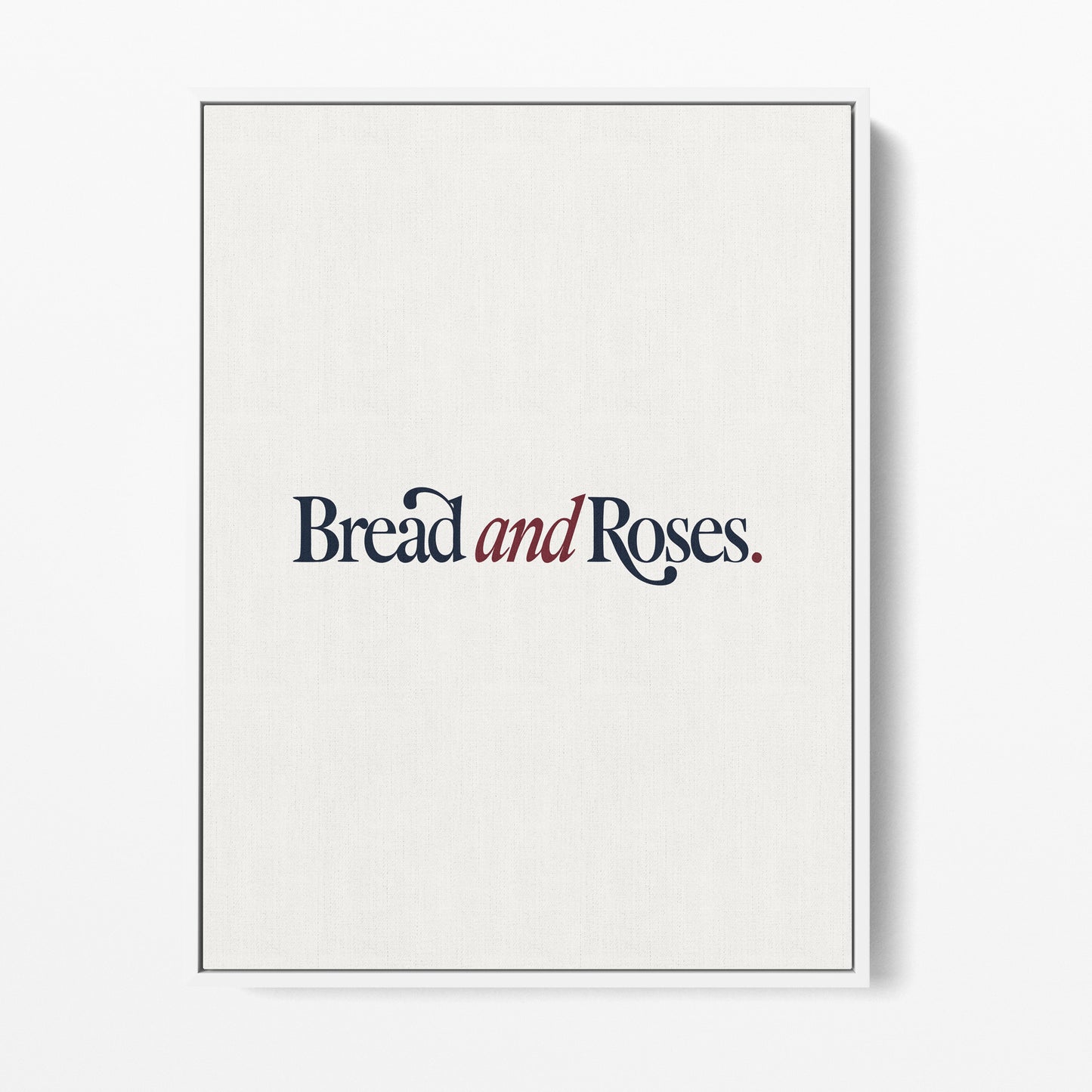 Bread and Roses Canvas Portrait
