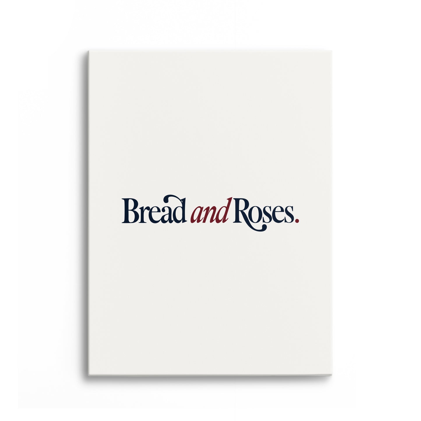 Bread and Roses Canvas Portrait
