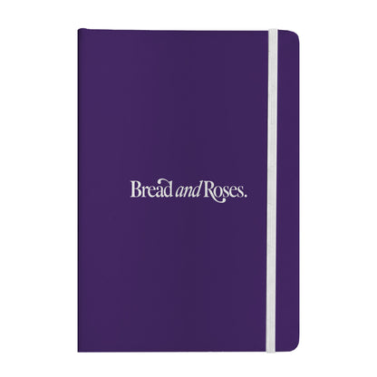 Bread and Roses Notebook