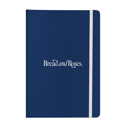 Bread and Roses Notebook