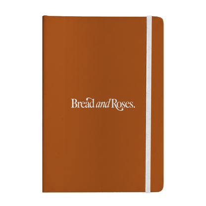 Bread and Roses Notebook