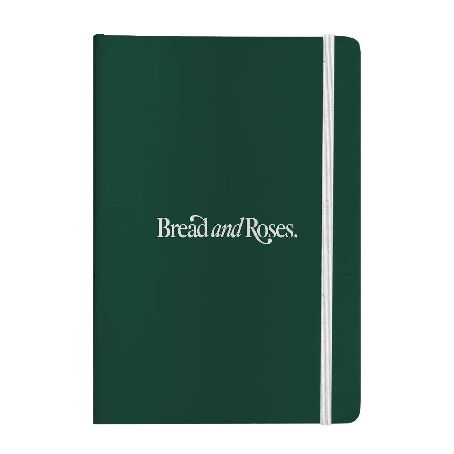 Bread and Roses Notebook