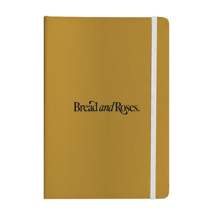 Bread and Roses Notebook